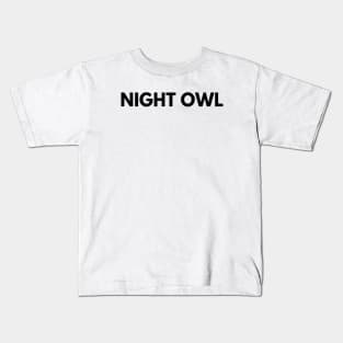 NIGHT OWL Kids T-Shirt